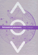 Astronomical Polarimetry
