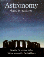Astronomy Before the Telescope