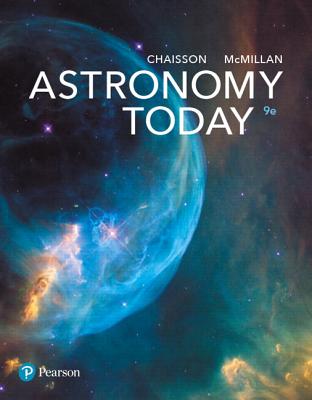 Astronomy Today - Chaisson, Eric, and McMillan, Steve
