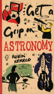Astronomy - Kerrod, Robin