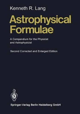 Astrophysical Formulae - Lang, Kenneth