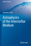 Astrophysics of the Interstellar Medium