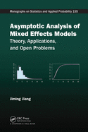 Asymptotic Analysis of Mixed Effects Models: Theory, Applications, and Open Problems