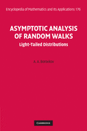 Asymptotic Analysis of Random Walks: Light-Tailed Distributions