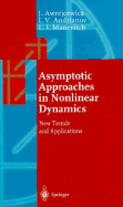 Asymptotic Approaches in Nonlinear Dynamics