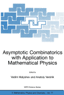 Asymptotic Combinatorics with Application to Mathematical Physics