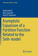 Asymptotic Expansion of a Partition Function Related to the Sinh-Model