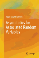 Asymptotics for Associated Random Variables