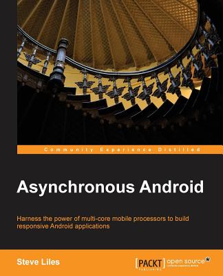 Asynchronous Android - Liles, Steve