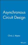 Asynchronous Circuit Design