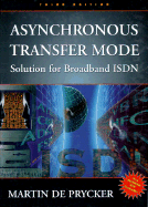 Asynchronous Transfer Mode - De Prychker, Martin, and Prycker, Martin De