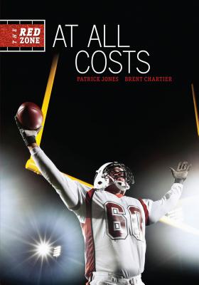 At All Costs - Jones, Patrick, and Chartier, Brent