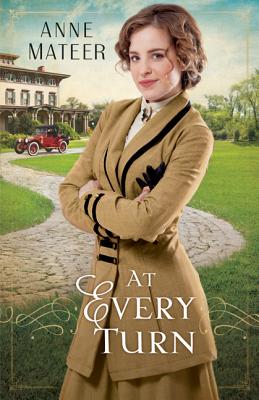 At Every Turn - Mateer, Anne