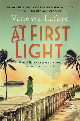 At First Light - Lafaye, Vanessa