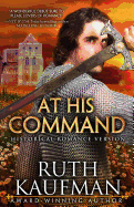 At His Command-Historical Romance Version