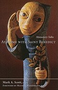 At Home with Saint Benedict: Monastery Talks Volume 27