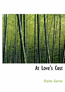 At Love's Cost
