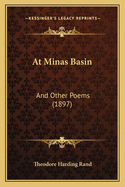 At Minas Basin: And Other Poems (1897)