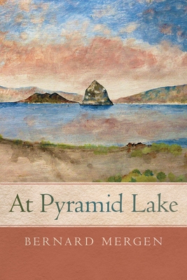 At Pyramid Lake - Mergen, Bernard