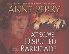 At Some Disputed Barricade