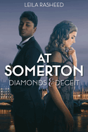 At Somerton: Diamonds & Deceit-At Somerton