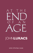 At the End of an Age