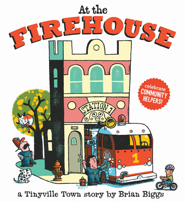 At the Firehouse - Biggs, Brian