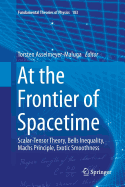 At the Frontier of Spacetime: Scalar-Tensor Theory, Bells Inequality, Machs Principle, Exotic Smoothness
