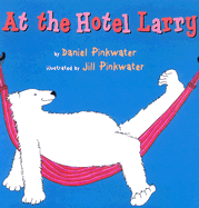 At the Hotel Larry