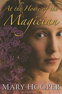 At the House of the Magician