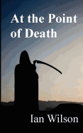 At the Point of Death