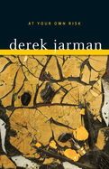 At Your Own Risk: A Saint's Testament