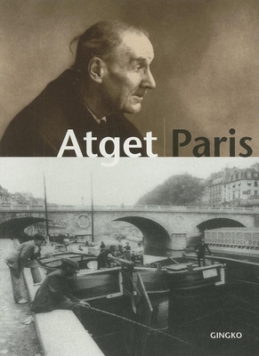 Atget: Paris - Beaumont-Maillet, Laure (Introduction by)