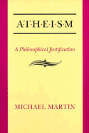 Atheism: A Philosophical Justification