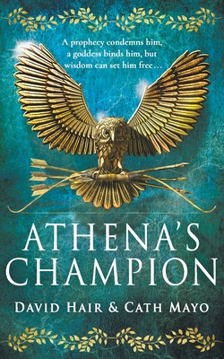 Athena's Champion - Hair, David, and Mayo, Cath
