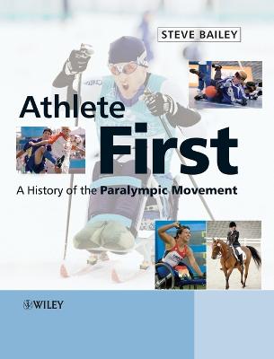 Athlete First - Bailey, Steve