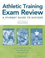 Athletic Training Exam Review: A Student Guide to Success