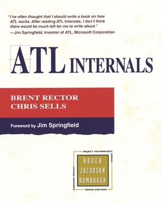 ATL Internals - Rector, Brent, and Sells, Chris, and Springfield, Jim (Foreword by)