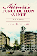 Atlanta's Ponce de Leon Avenue: A History