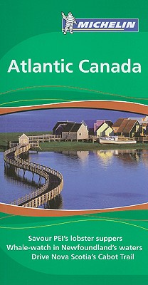 Atlantic Canada Tourist Guide - Cannon, Gwen (Editor), and Bishop, Bruce W (Contributions by)