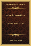 Atlantic Narratives: Modern Short Stories