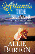 Atlantis Tide Breaker: Lost Daughters of Atlantis