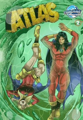 Atlas: Finding Home #2 - Matthy, Todd, and Montes, Paulo