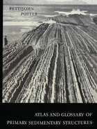 Atlas & Glossary of Primary Sedimentary Structures