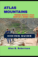 Atlas Mountains Hiking Guide
