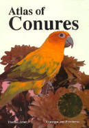 Atlas of Conures