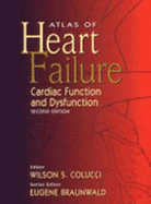 Atlas of Heart Diseases: Heart Failure - Cardiac Function and Dysfunction