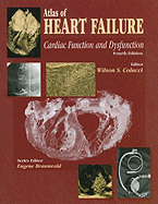 Atlas of Heart Failure: Cardiac Function and Dysfunction