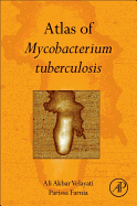 Atlas of Mycobacterium Tuberculosis