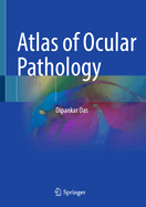 Atlas of Ocular Pathology
